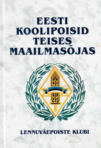 Eesti koolipoisid Teises maailmasõjas