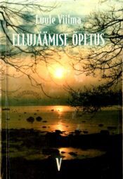 Ellujäämise õpetus V - Luule Viilma, 2000