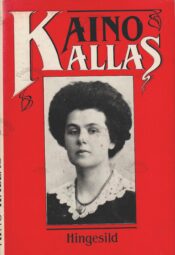 Hingesild - Aino Kallas Hingesild - Aino Kallas