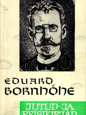 Jutud ja reisikirjad – Eduard Bornhöhe, 1963