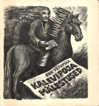 Kalevipoja mälestused - Enn Vetemaa