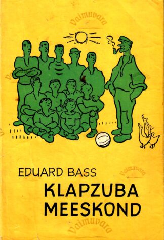 Klapzuba meeskond - Eduard Bass, 1966