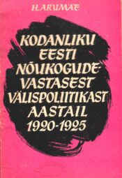 Kodanliku Eesti Nõukogude-vastasest välispoliitikast aastail 1920-1925