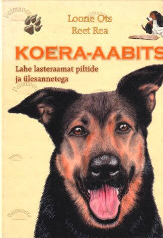 Koera-aabits - Loone Ots, Reet Rea