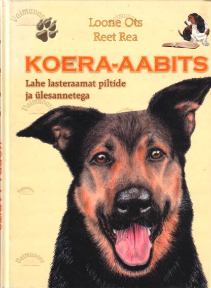 Koera-aabits - Loone Ots, Reet Rea