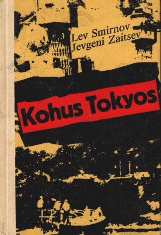 Kohus Tokyos - Jevgeni Zaitsev, Lev Smirnov