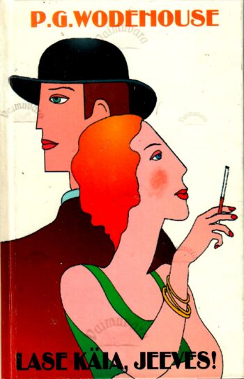 Lase käia, Jeeves! - Pelham Grenville Wodehouse