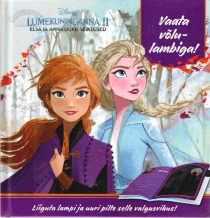 Lumekuninganna 2. Elsa ja Anna uued seiklused.