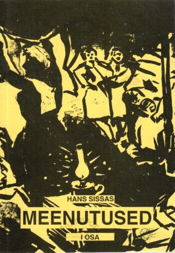 Meenutused I - Hans Sissas