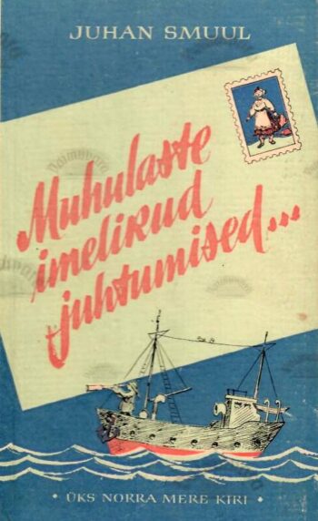 Muhulaste imelikud juhtumised Tallinna juubelilaulupeol - Juhan Smuul, 1957