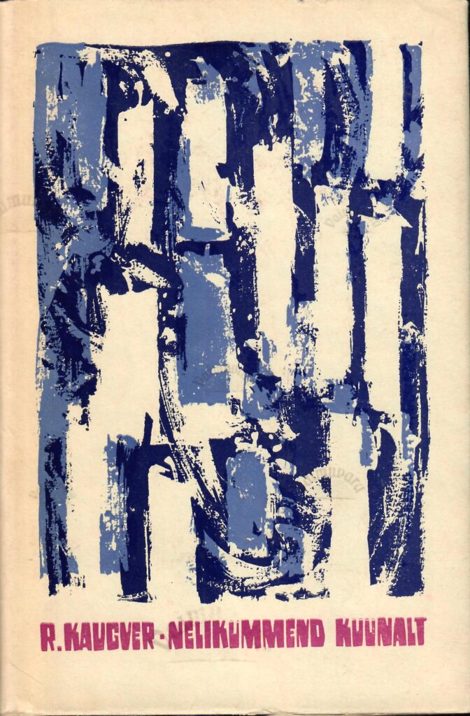 Nelikümmend küünalt - Raimond Kaugver