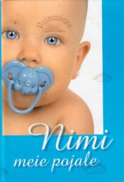 Nimi meie tütrele. Nimi meie pojale Nimi meie tütrele. Nimi meie pojale