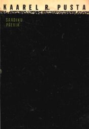 Saadiku päevik - Kaarel R. Pusta Saadiku päevik - Kaarel R. Pusta