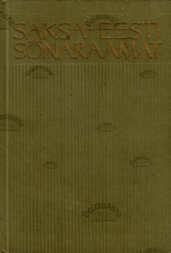 Saksa-eesti sõnaraamat koolidele 1965 Saksa-eesti sõnaraamat koolidele