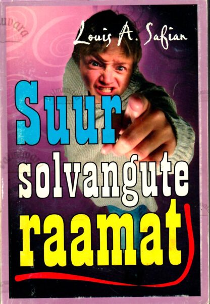 Suur solvangute raamat - Louis A. Safian