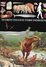 Suurest Paugust päris inimeseni Suurest Paugust päris inimeseni