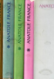 Valitud teosed 1.-7. osa - Anatole France Valitud teosed 1.-7. osa - Anatole France