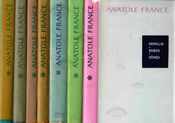 Valitud teosed 1.-7. osa - Anatole France Valitud teosed 1.-7. osa - Anatole France