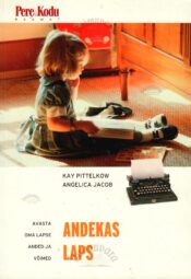 Andekas laps - Kay Pittelkow, Angelica Jacob