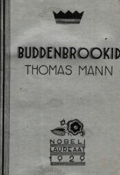 Buddenbrookid. Ühe perekonna langus. I köide - Thomas Mann 1936. a kaas Buddenbrookid. Ühe perekonna langus. I köide - Thomas Mann 1936. a