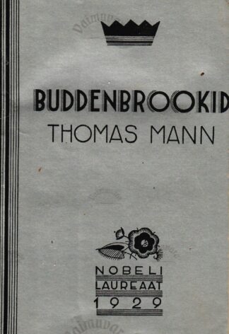 Buddenbrookid. Ühe perekonna langus. I köide - Thomas Mann 1936. a
