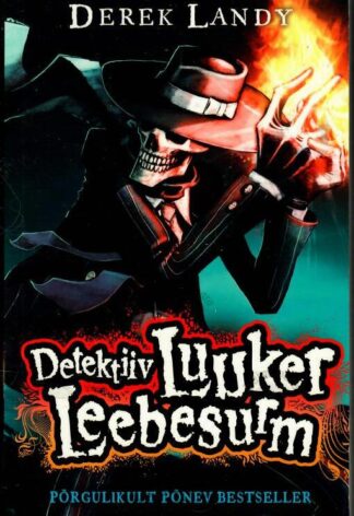 Detektiiv Luuker Leebesurm - Derek Landy