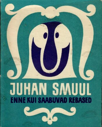 Enne kui saabuvad rebased -Juhan Smuul Enne kui saabuvad rebased -Juhan Smuul