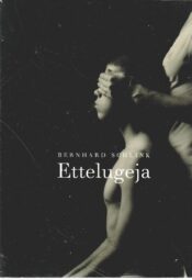 Ettelugeja - Bernhard Schlink Ettelugeja - Bernhard Schlink