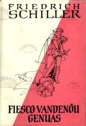 Fiesco vandenõu Genuas. Vabariigi kurbmäng - Friedrich Schiller