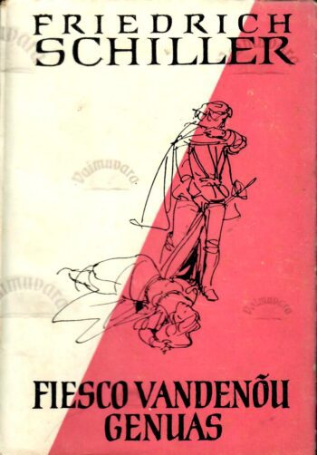Fiesco vandenõu Genuas. Vabariigi kurbmäng - Friedrich Schiller