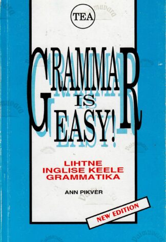 Grammar is Easy! - Ann Pikver, 1997