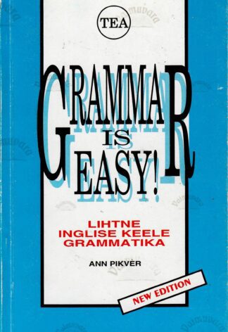 Grammar is Easy! - Ann Pikver, 1997