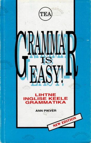 Grammar is Easy! - Ann Pikver, 1997