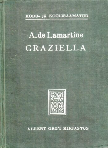 Graziella - Alphonse de Lamartine Graziella - Alphonse de Lamartine