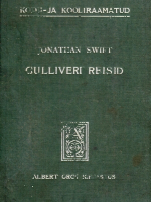 Gulliveri reisid Lillipuudimaale ja Brobdingnaagi – Jonathan Swift