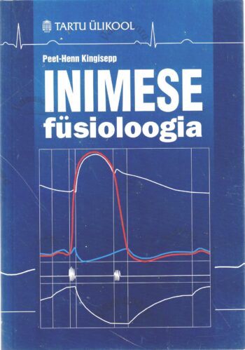 Inimese füsioloogia - Peet-Henn Kingisepp