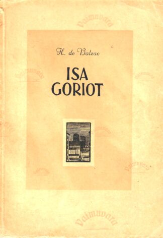 Isa Goriot - Honore de Balzac 1949. a