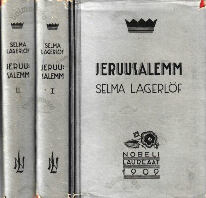 Jeruusalemm I-II- Selma Lagerlöf Sari: Nobeli laureaat