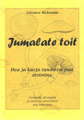 Jumalate toit - Terence McKenna Jumalate toit - Terence McKenna