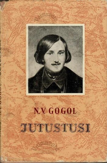 Jutustusi - Nikolai Gogol Jutustusi - Nikolai Gogol