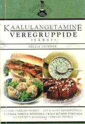 Kaalulangetamine veregruppide järgi - Helga Lederer Kaalulangetamine veregruppide järgi - Helga Lederer