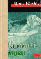 Kummelimuru - Mary Wesley Kummelimuru - Mary Wesley
