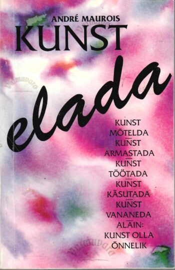 Kunst elada - André Maurois Kunst elada - André Maurois