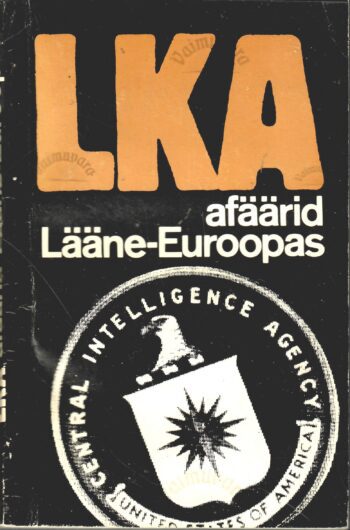 LKA afäärid Lääne-Euroopas LKA afäärid Lääne-Euroopas