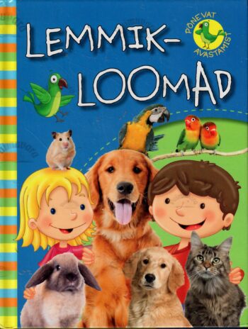 Lemmikloomad. Põnevat avastamist