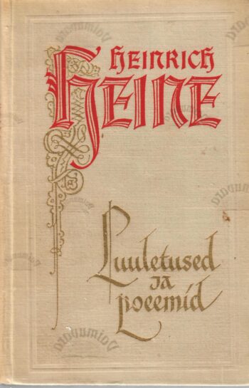 Luuletused ja poeemid - Heinrich Heine Luuletused ja poeemid - Heinrich Heine