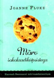 Mõrv šokolaadiküpsistega - Joanne Fluke Mõrv šokolaadiküpsistega - Joanne Fluke