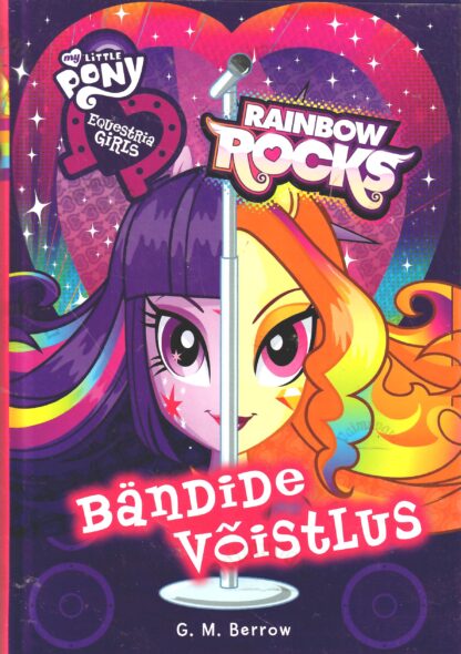 My Little Pony. Bändide võistlus - G.M Berrow