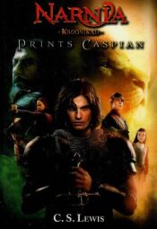 Narnia kroonikad. Prints Caspian - Clive Staples Lewis, 2008