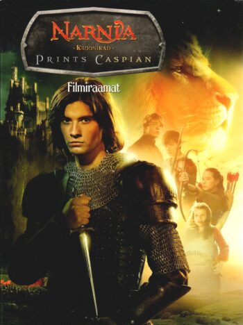 Narnia kroonikad. Prints Caspian. Filmiraamat